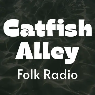 Catfish Alley Folk Radio