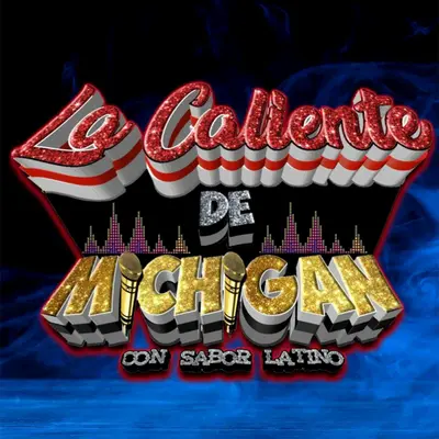 La Caliente de Michigan