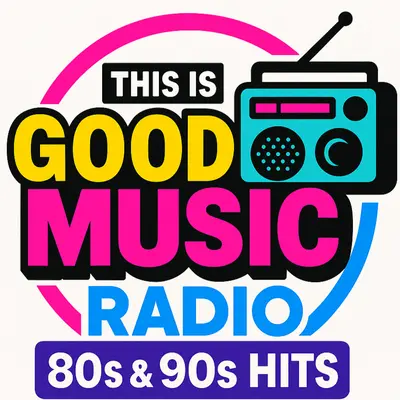 THIS IS GOOD MUSIC RADIO.com
