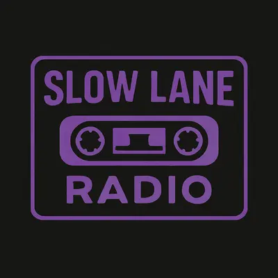 Slow Lane Radio