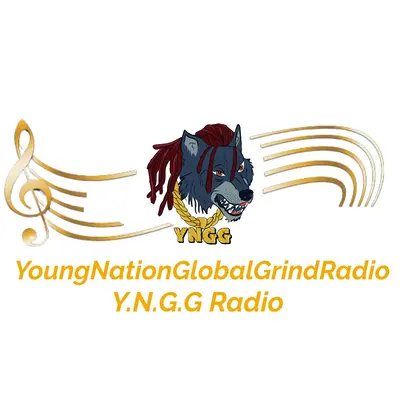 YoungNationGlobalGrind Radio