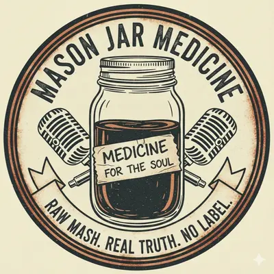 Mason Jar Medicine