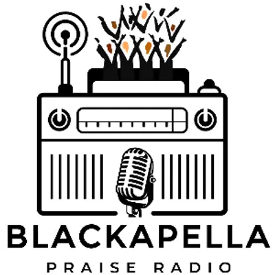  BLACKAPELLA PRAISE RADIO