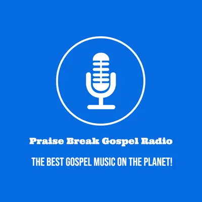 Praise Break Gospel Radio