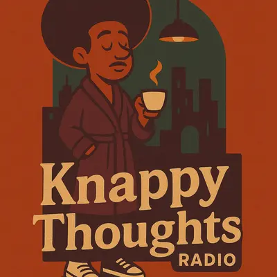 KnappyThoughts Radio