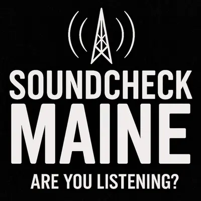 Soundcheck Maine