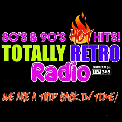 80's & 90's HOT HITS!  TOTALLY RETRO RADIO