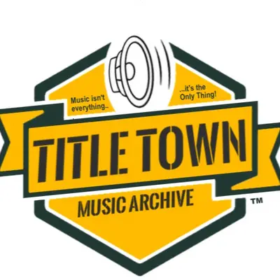 The Titletown Music Archive