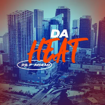 99.7  DA HEAT MIAMI