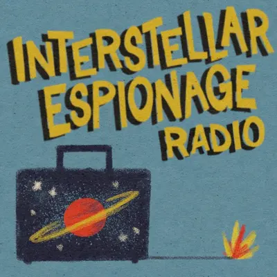 Interstellar Espionage Radio