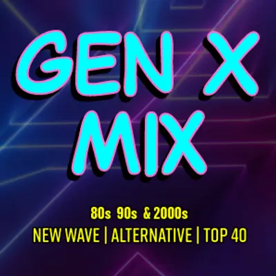 Gen X Mix