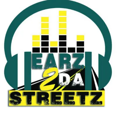 Earz 2 Da Streetz Online Radio