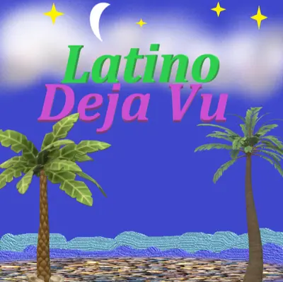Latino Deja Vu