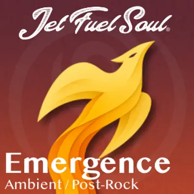 Jet Fuel Soul- Emergence