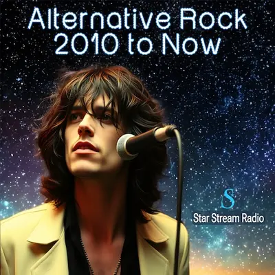 Star Stream Radio - Alternative Rock 2010 to Now