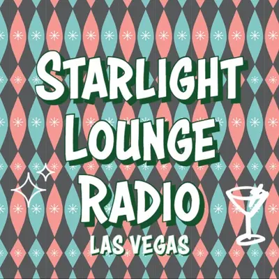 Starlight Lounge Radio - Las Vegas 