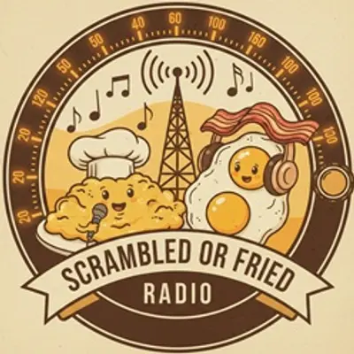 Scrambled or Fried Radio