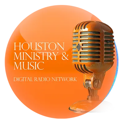 Houston Ministry & Music Digital Radio