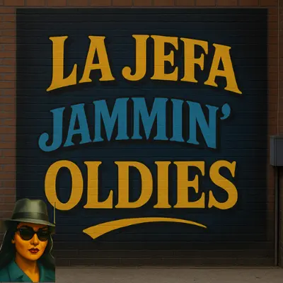 La Jefa Jammin' Oldies
