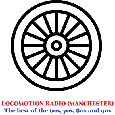 Locomotion Radio (Manchester)