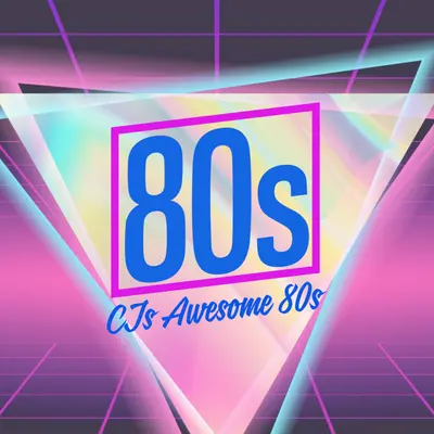 CJ's Awesome 80s