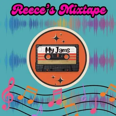 Reece's Mixtape