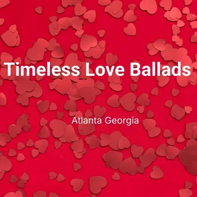 Timeless Love Ballads
