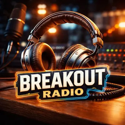 Breakout Radio
