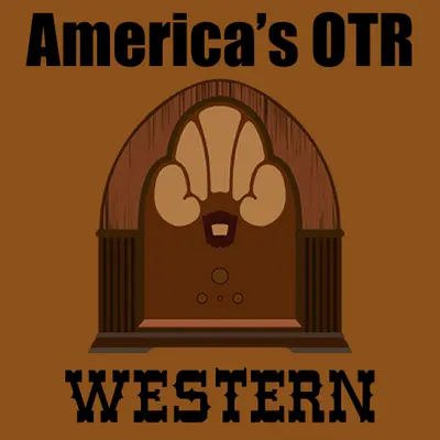 America's OTR - Western Radio