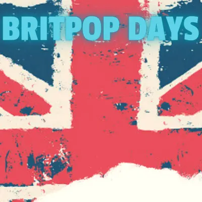 Britpop Days Radio