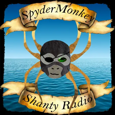 SpyderMonkey Shanty Radio