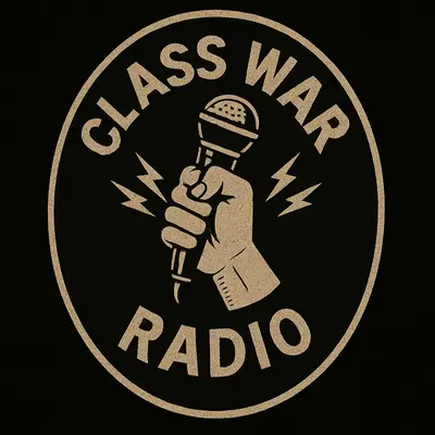 Class War Radio