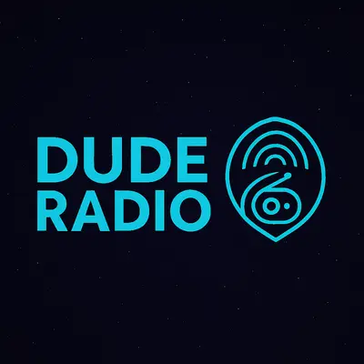 Dude Radio