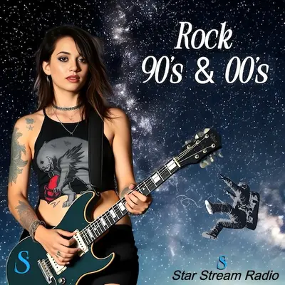 Star Stream Radio - Rock 90's and 00's