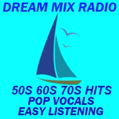 DREAM MIX RADIO - SOFT POP & ADULT STANDARDS
