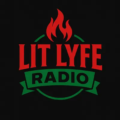LIT Lyfe Radio