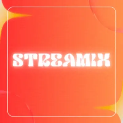 Streamix