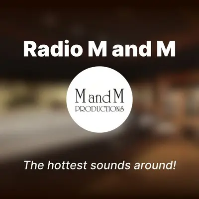 Radio M and M