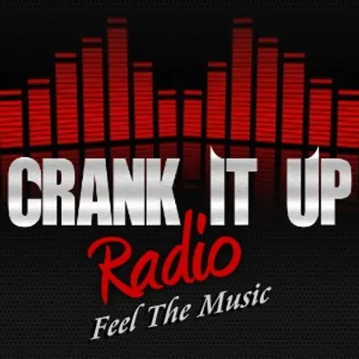 Crank It Up Radio