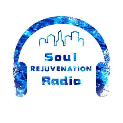 Soul Rejuvenation Radio