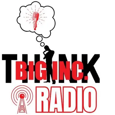 Think Big Radio