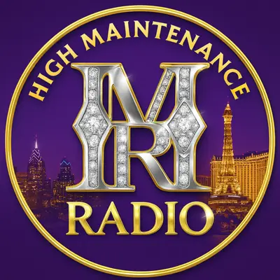 High Maintenance Radio
