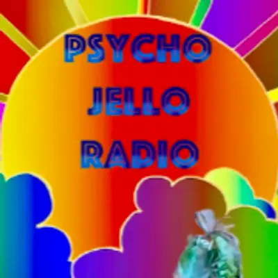 Psycho Jello Radio