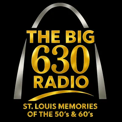 The Big 630 Radio - St.Louis Memories of the 50's & 60's!