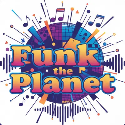 Funk the Planet