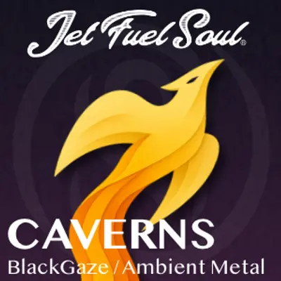 Jet Fuel Soul - Caverns