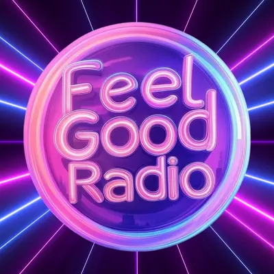 Feel Good Radio