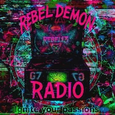 REBEL DEMON RADIO!!!