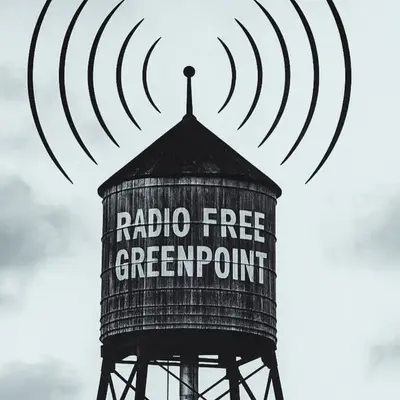 Radio Free Greenpoint