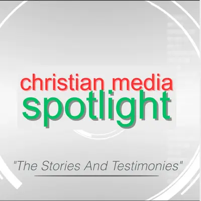 Christian Media Spotlight Radio Network